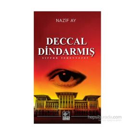 Deccal Dindarmış - Nazif Ay