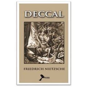 Deccal - Friedrich Wilhelm Nietzsche