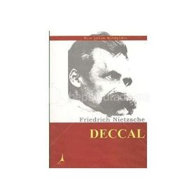 Deccal - Friedrich Wilhelm Nietzsche