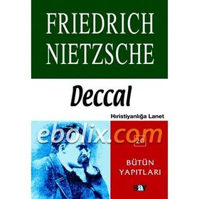 Deccal - Friedrich Wilhelm Nietzsche