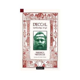 Deccal-Hıristiyanlığa Sövgü-Friedrich Wilhelm Nietzsche