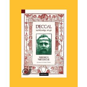 Deccal-Hıristiyanlığa Sövgü-Friedrich Wilhelm Nietzsche