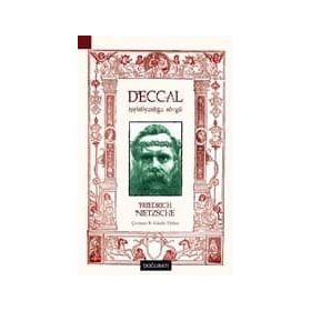Deccal-Hıristiyanlığa Sövgü-Friedrich Wilhelm Nietzsche