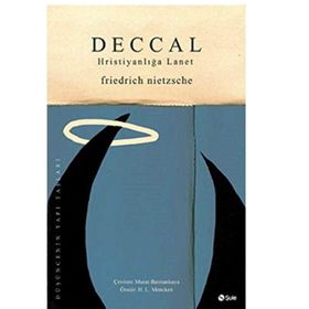 Deccal Hristiyanlığa Lanet - Friedrich Nietzsche