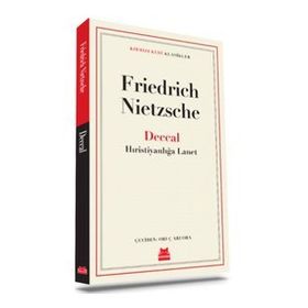 Deccal Hristiyanlığa Lanet - Friedrich Nietzsche