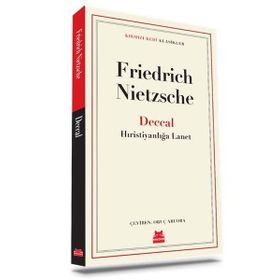Deccal Hristiyanlığa Lanet - Friedrich Nietzsche