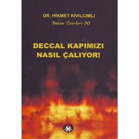 DECCAL KAPIMIZI NASIL ÇALIYOR! - HIKMET KIVILCIMLI