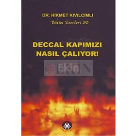 DECCAL KAPIMIZI NASIL ÇALIYOR! - HIKMET KIVILCIMLI