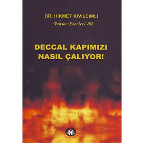 DECCAL KAPIMIZI NASIL ÇALIYOR! - HIKMET KIVILCIMLI
