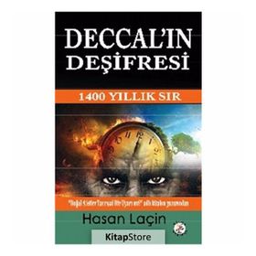 DECCAL'IN DEŞIFRESI 1400 YILLIK SIR - HASAN LAÇIN