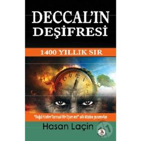 DECCAL'IN DEŞIFRESI 1400 YILLIK SIR - HASAN LAÇIN