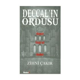 Deccal’ın Ordusu - Zihni Çakır