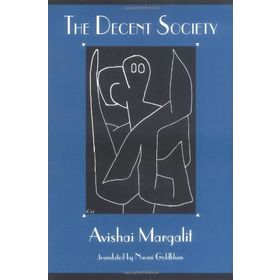 Decent Society - Avishai Margalit