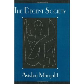 Decent Society - Avishai Margalit