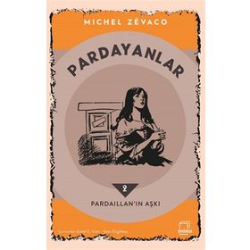 Dedalus Kitap Pardayanlar 2 - Pardaillan'ın Aşkı