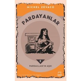 Dedalus Kitap Pardayanlar 2 - Pardaillan'ın Aşkı