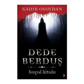 Dede Berduş - Kadir Osoydan