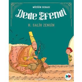 Dede Efendi Müziğin Dehası - H. Salih Zengin
