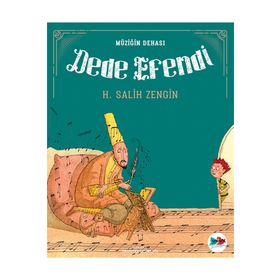 Dede Efendi Müziğin Dehası - H. Salih Zengin