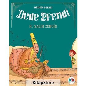 Dede Efendi Müziğin Dehası - H. Salih Zengin