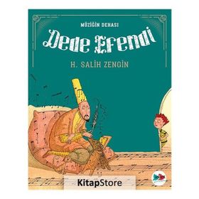 Dede Efendi Müziğin Dehası - H. Salih Zengin