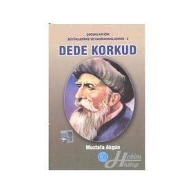 Dede Korkud - Mustafa Akgün