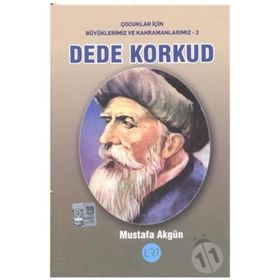 Dede Korkud - Mustafa Akgün