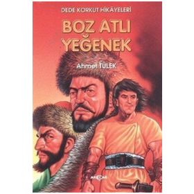 DEDE KORKUT 1 BOĞAÇ HAN - AHMET TÜLEK