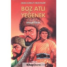 DEDE KORKUT 1 BOĞAÇ HAN - AHMET TÜLEK
