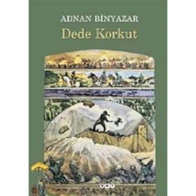 Dede Korkut - Adnan Binyazar