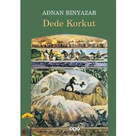 Dede Korkut - Adnan Binyazar