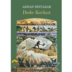 Dede Korkut - Adnan Binyazar