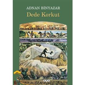 Dede Korkut - Adnan Binyazar