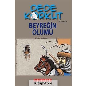 DEDE KORKUT - BEYREĞIN ÖLÜMÜ - KOLEKTIF