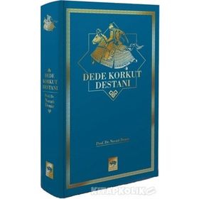 DEDE KORKUT DESTANI - YUSUF AKGÜL