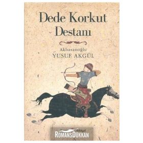 DEDE KORKUT DESTANI - YUSUF AKGÜL