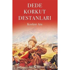 Dede Korkut Destanları - Korkut Ata