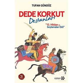 Dede Korkut Destanları - Tufan Gündüz