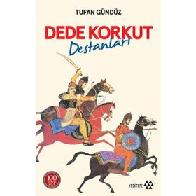 Dede Korkut Destanları - Tufan Gündüz