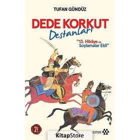 Dede Korkut Destanları - Tufan Gündüz