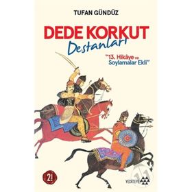 Dede Korkut Destanları - Tufan Gündüz