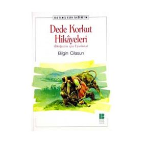 DEDE KORKUT HIKAYELERI - BILGIN CILASUN