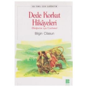 DEDE KORKUT HIKAYELERI - BILGIN CILASUN