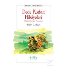 DEDE KORKUT HIKAYELERI - BILGIN CILASUN