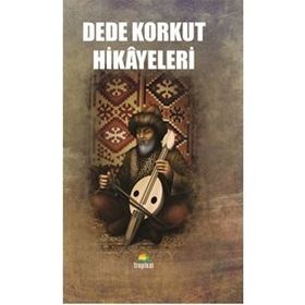DEDE KORKUT HIKAYELERI - GENEL (ISBN:9799757747405)