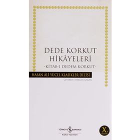 Dede Korkut Hikayeleri - Hasan Ali Yücel Klasikler