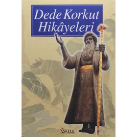 Dede Korkut Hikayeleri İskele Yayıncılık