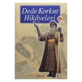 Dede Korkut Hikayeleri İskele Yayıncılık