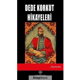 Dede Korkut Hikayeleri - Kolektif - Platanus Publishing