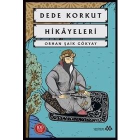 Dede Korkut Hikayeleri - Orhan Şaik Gökyay